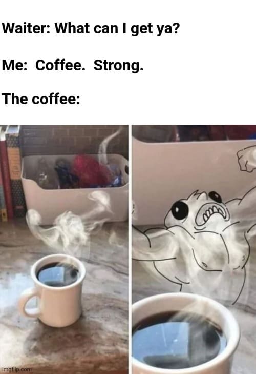 caffeine addiction memes | funny coffee quotes | coffee art puns