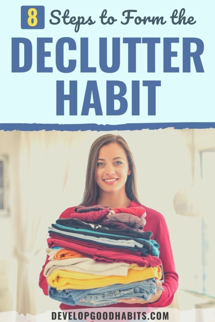 declutter habits | steps to from declutter habits | decluttering habit