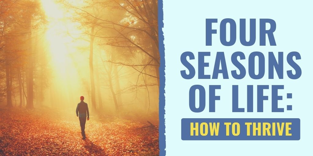 seasons of life | embracing the seasons of life | season of life meaning