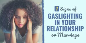 signs of gaslighting | gaslighting parents | am i being gaslighted quiz