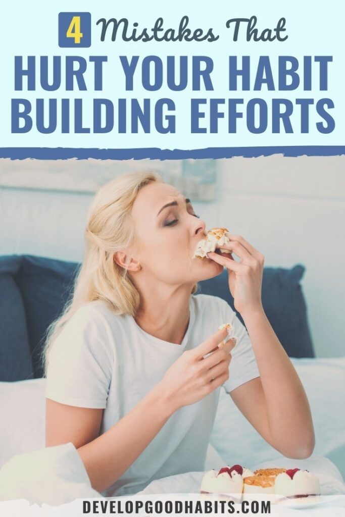 habit building efforts | habit building | habit building mistakes