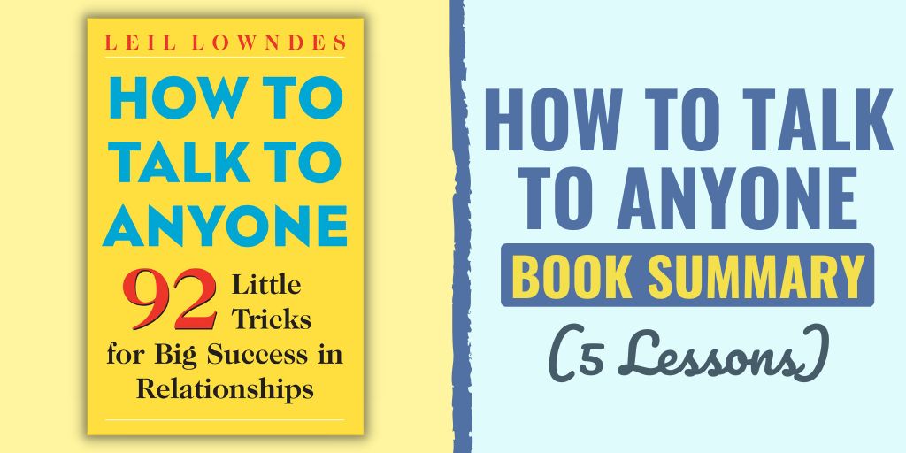 how to talk to anyone summary | how to talk to anyone book summary | how to talk to anyone book review