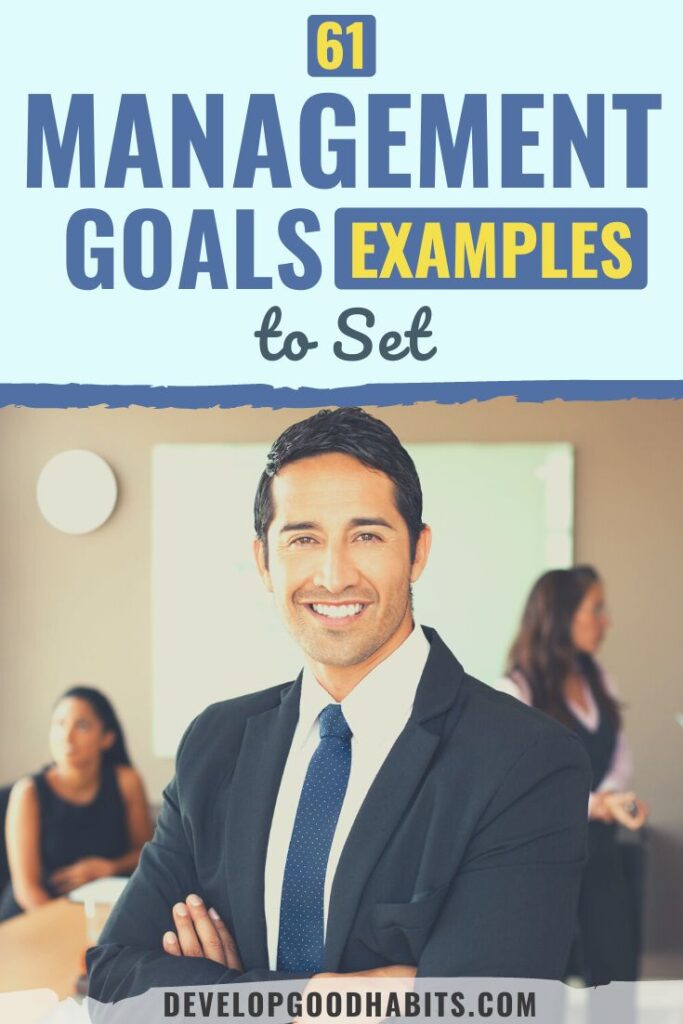 management goals examples | management objectives samples | leadership goals illustrations