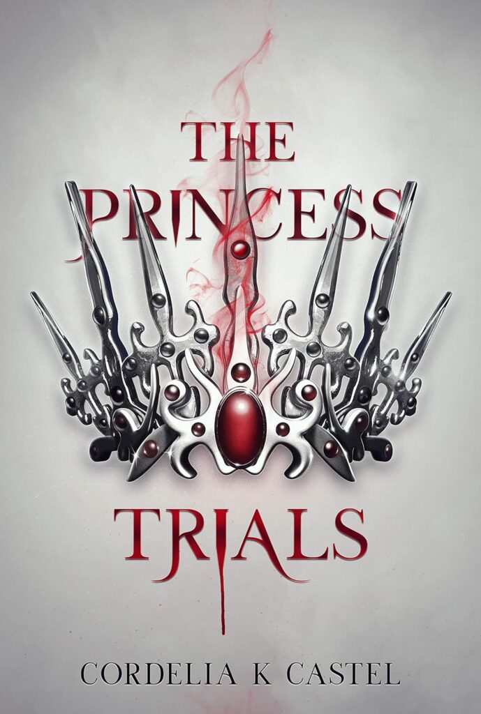 The Princess Trials by Cordelia K Castel | best books on kindle unlimited | fiction books