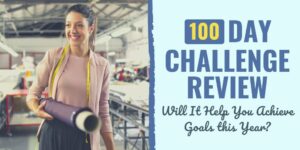 100 Day Challenge Review: Will It Help You Achieve Goals in 2024 ...