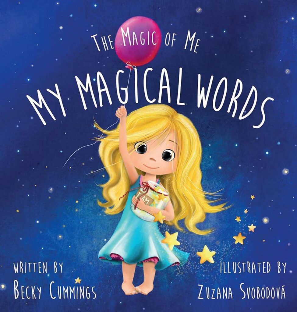 My Magical Words by Becky Cummings | Children's Books to Teach the Growth Mindset | Must Read Growth Mindset Books