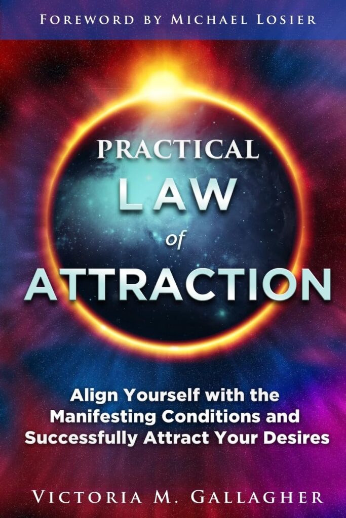 Practical Law of Attraction by Victoria Gallagher | Best Law of Attraction Books | Law of Attraction Books