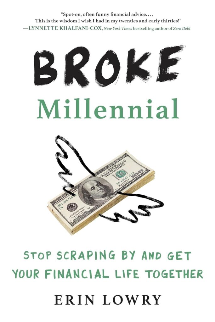 Broke Millennial by Erin Lowry | Best Books on Saving Money & Personal Budgeting | books on saving