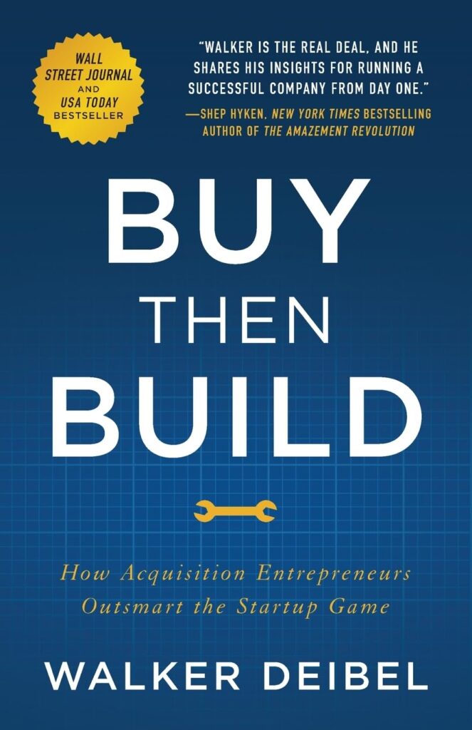 Buy Then Build by Walker Deibel | Best Books for Entrepreneurs to Read | top selling entrepreneur books
