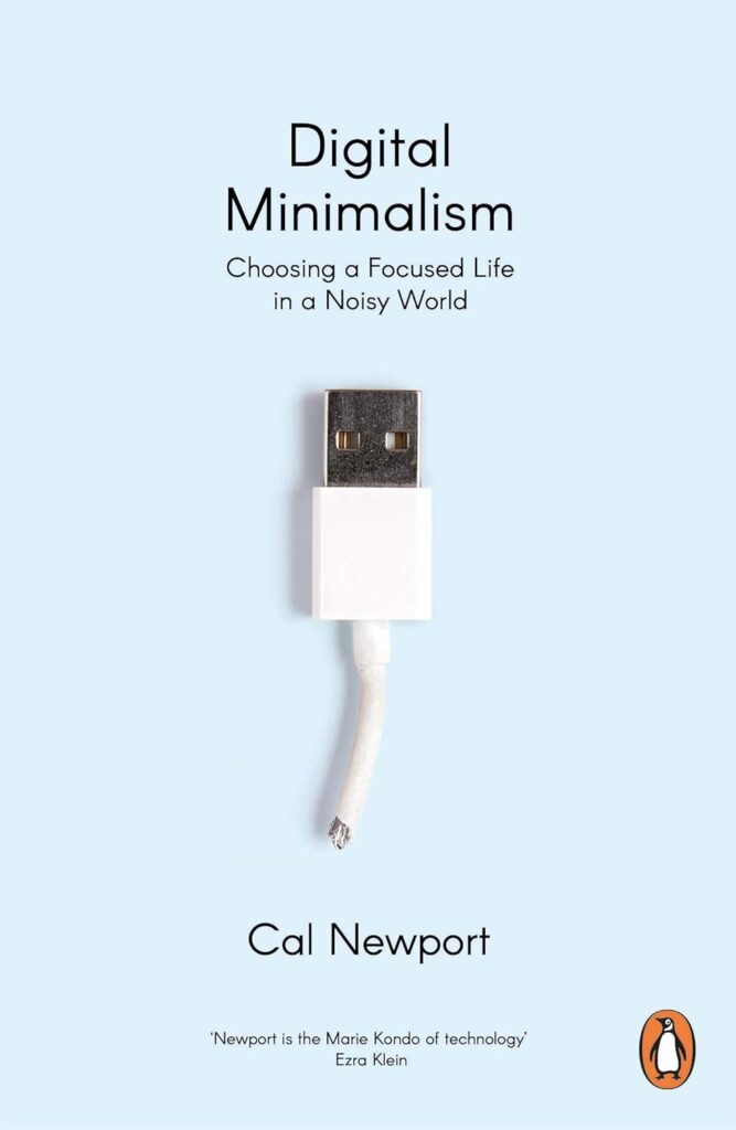 Digital Minimalism by Cal Newport | Best Books on Minimalism and Simplifying | top books on minimalism