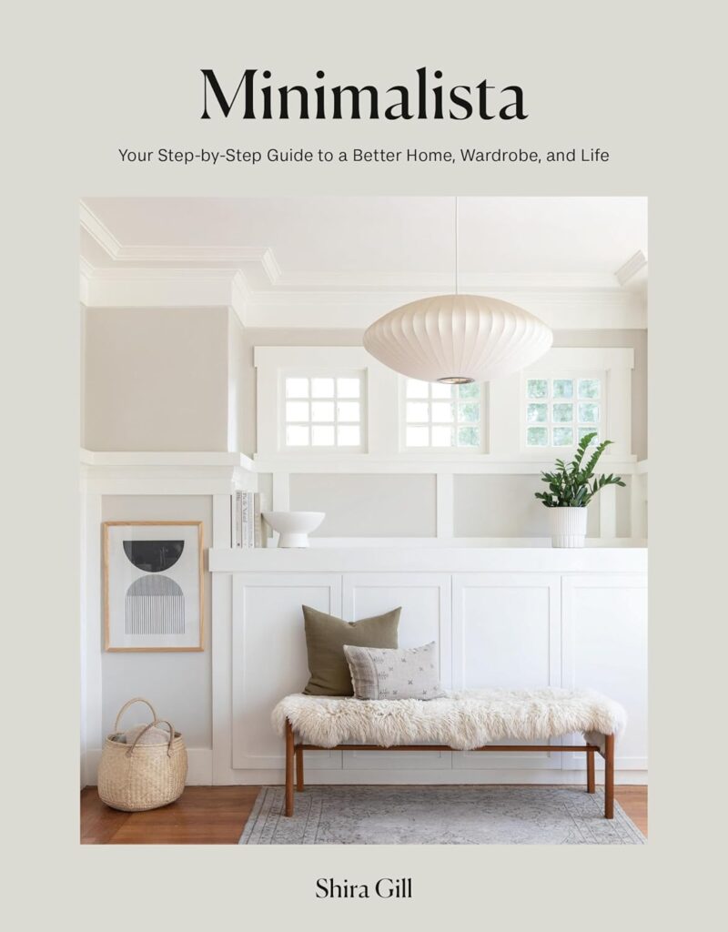 Minimalista by Shira Gill | Best Books on Minimalism and Simplifying | best books on minimalism
