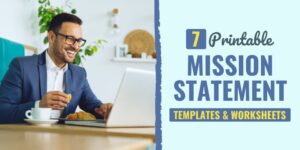 7 Printable Mission Statement Templates and Worksheets Businessman in a blue suit at a laptop with a croissant and coffee; right side shows a graphic that says “7 Printable Mission Statement Templates & Worksheets.”/11 chars
