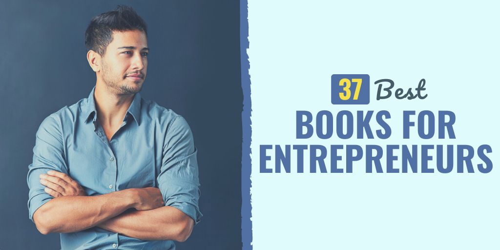 37 Best Books for Entrepreneurs to Read in 2025