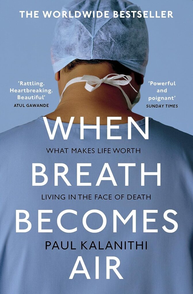 When Breath Becomes Air by Paul Kalanithi | Best Books to Read About Life | books about life