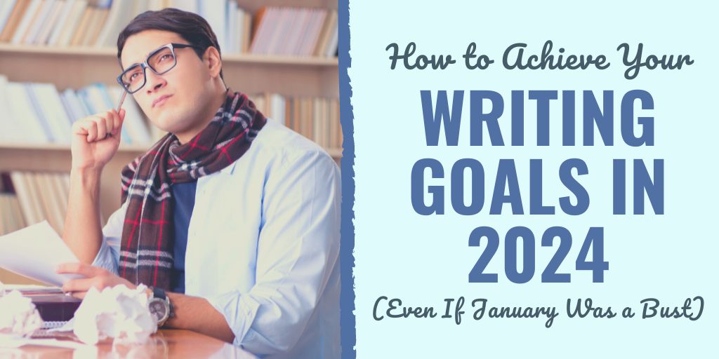 writing goals | writing goals examples | setting writing goals