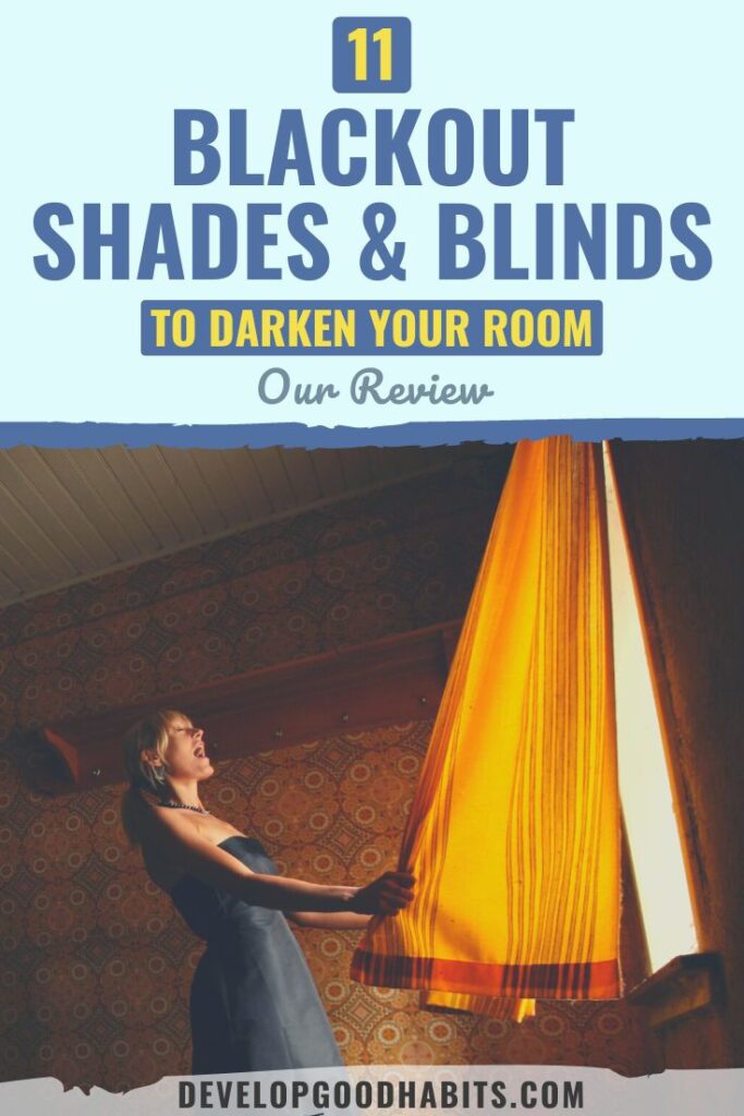 Best blackout shades for sleep | Blackout shades to protect your sleep | Sleep better with blackout shades