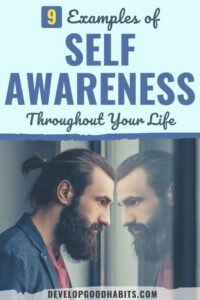 9 Examples of Self Awareness Throughout Your Life | Develop Good Habits