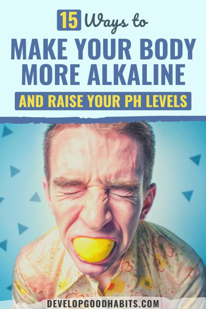 how to make your body more alkaline | how to make body alkaline in one day | how to increase ph level in body