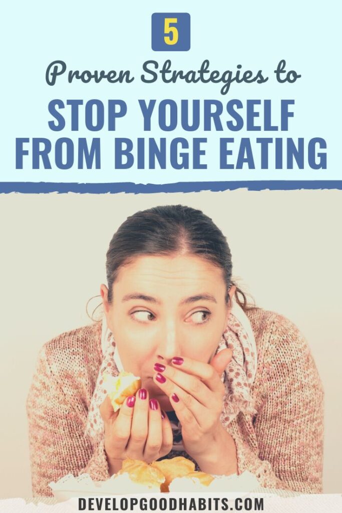 stop binge eating | how to stop binge eating | helpful tips to overcome binge eating