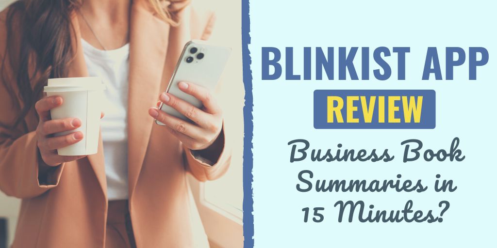 blinkist app review | blinkist app features | blinkist user opinions