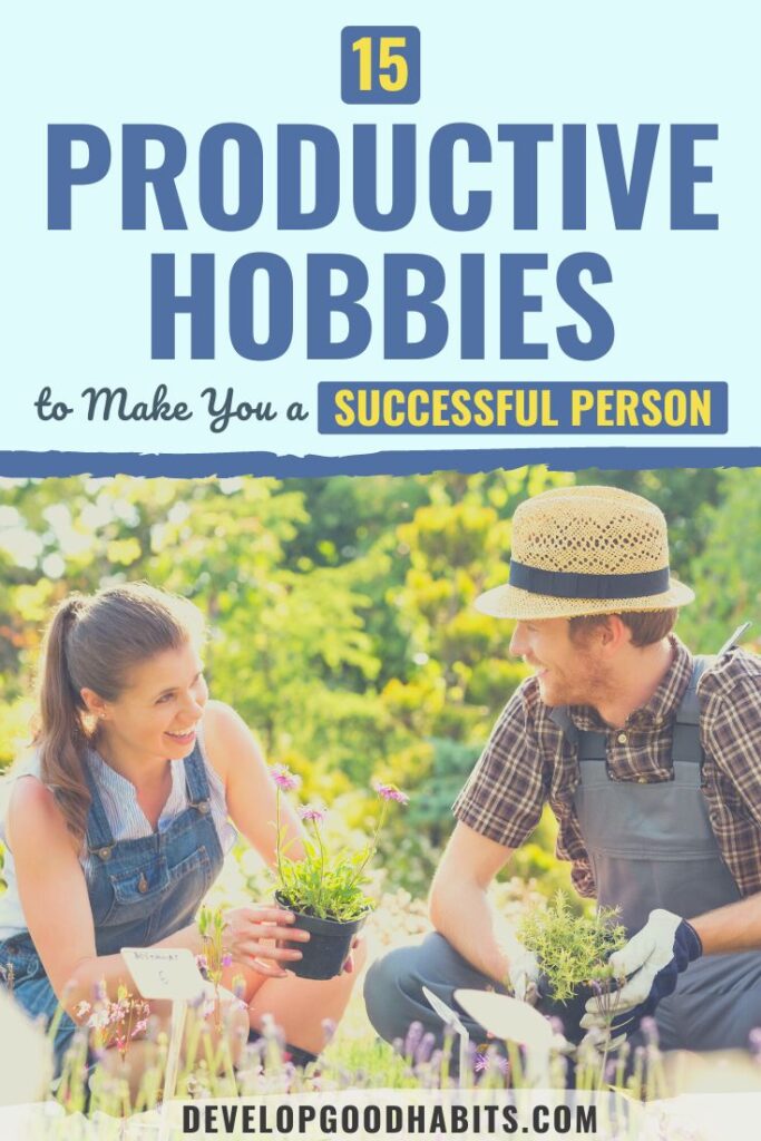 productive hobbies | productive hobbies that make money | productive hobbies for quarantine