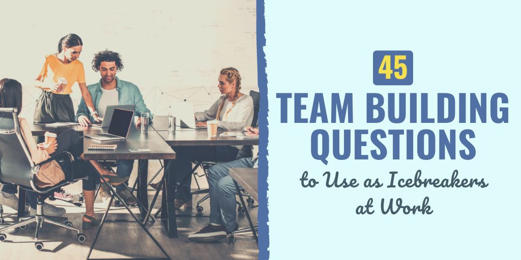 team building questions | fun team building questions for work | team building questions during covid