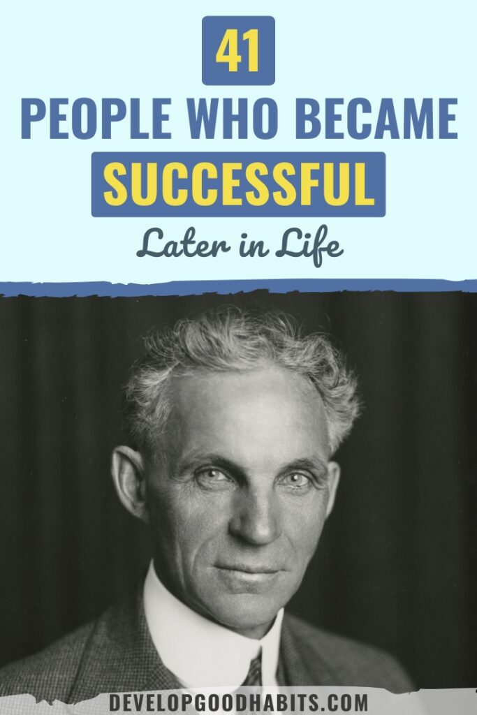 people who became successful later in life | woman who became successful after 50 | famous accomplishments made late in life