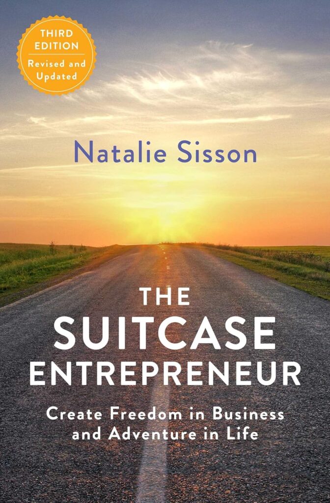 The Suitcase Entrepreneur by Natalie Sisson | Best Travel and Lifestyle Books | top travel books
