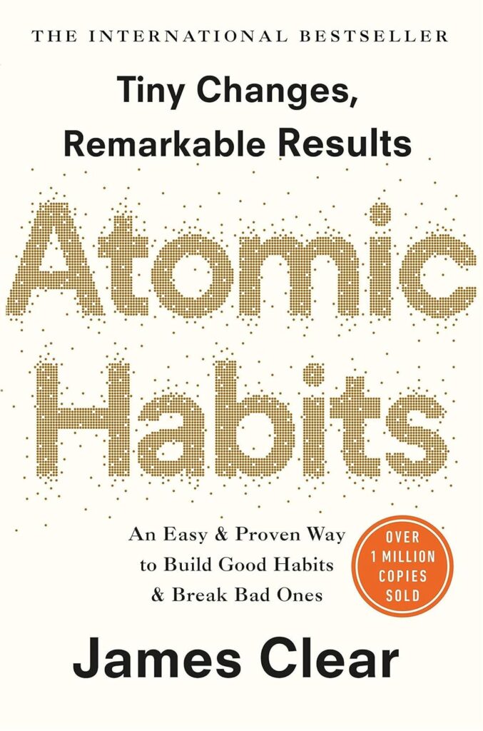 Atomic Habits by James Clear | Best Morning and Daily Routine Books | daily routine books