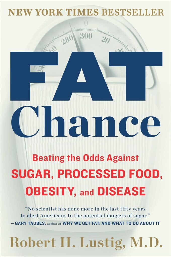 Fat Chance by Robert H. Lustig M.D. | Weight-Loss and Healthy Living Books | weight management publications
