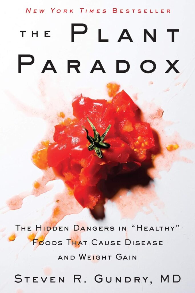 The Plant Paradox by Steven R. Gundry, MD | Weight-Loss and Healthy Living Books | weight loss memoirs