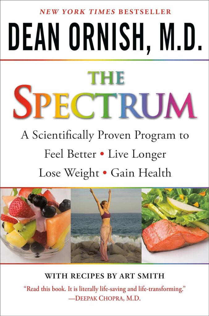 The Spectrum by Ornish Dean M.D. | Weight-Loss and Healthy Living Books | healthy living handbooks