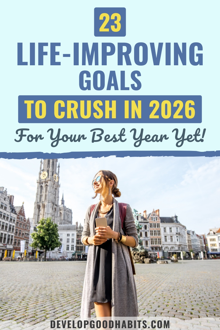 23 Life-Improving Goals to Crush in 2026 For Your Best Year Yet ...