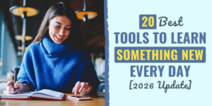 learn something new | learn something new everyday | ways to learn something new