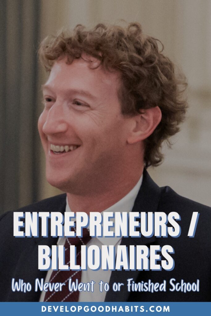 successful people who didn't go to college | successful entrepreneurs who didnt go to college | successful college dropouts mark zuckerberg